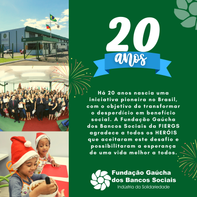 Fundação dos Bancos Sociais: 20 anos transformando o desperdício em benefício social