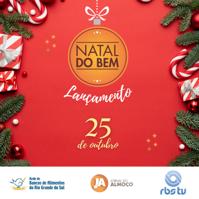 Natal do Bem 2025: solidariedade que alimenta esperanças em todo o Rio Grande do Sul