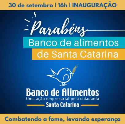 Santa Catarina inaugura Banco de Alimentos